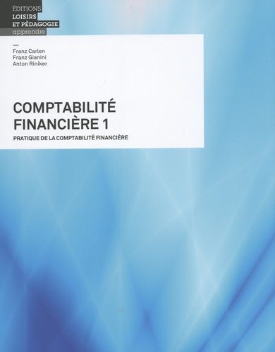 Emprunter Comptabilité financière. Tome 1, Pratique de la comptabilité financière, 2 volumes : livre et soluti livre