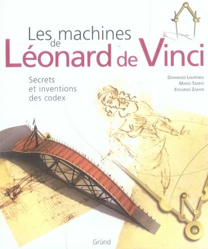 Emprunter Les machines de Léonard de Vinci . Secrets et inventions des codex livre