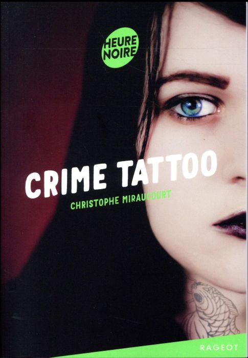 Emprunter Crime tattoo livre