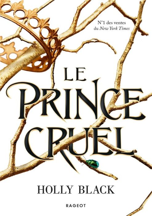 Emprunter Le peuple de l'air Tome 1 : Le Prince cruel livre