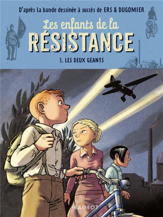 Emprunter Les enfants de la Résistance Tome 3 : Les deux géants livre