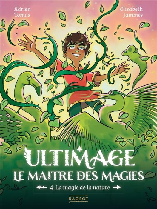 Emprunter Ultimage, le maître des magies Tome 4 : La magie de la nature livre