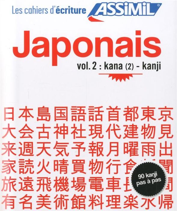 Emprunter Japonais. Volume 2, Kana (2) - Kanji livre