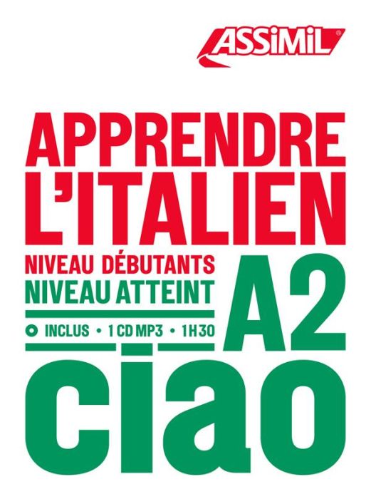 Emprunter Apprendre l'italien. Niveau débutants-A2, avec 1 CD audio MP3 livre
