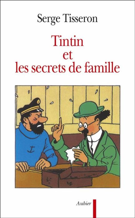 Emprunter Tintin et les secrets de famille. Secrets de famille, troubles mentaux et création livre