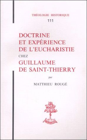 Emprunter Doctrine et expérience de l'Eucharistie chez Guillaume de Saint-Thierry livre