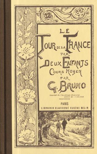 Emprunter Le Tour de la France par deux enfants. Cours moyen (version laïcisée) livre