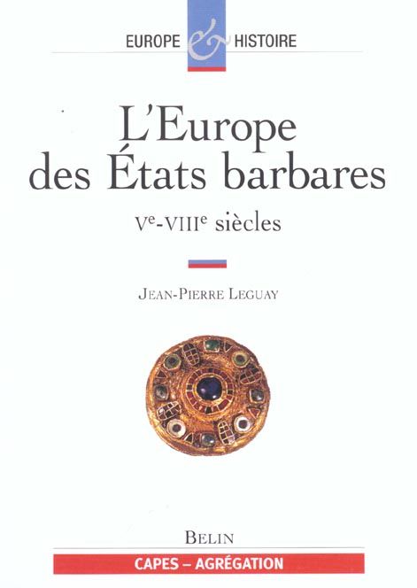 Emprunter L'Europe des Etats barbares Vème-VIIIème siècles livre