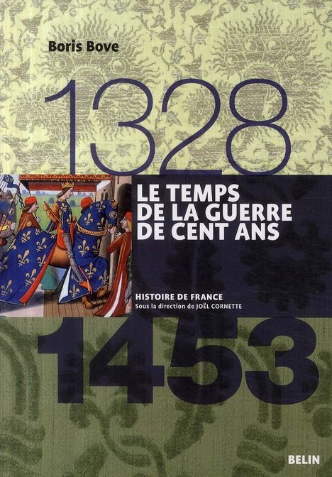 Emprunter Le temps de la guerre de Cent Ans. 1328-1453 livre