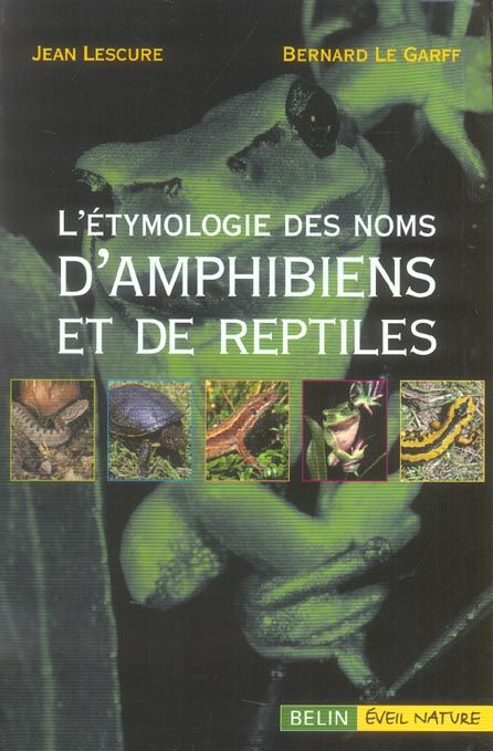 Emprunter L'étymologie des noms d'amphibiens et de reptiles d'Europe livre