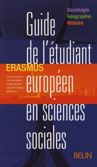Emprunter Guide de l'étudiant européen en sciences sociales. Erasmus sociologie, géographie, histoire livre