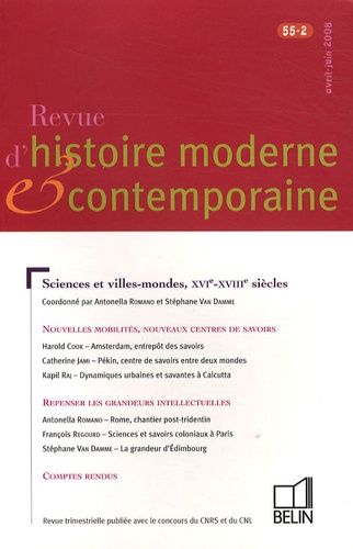 Emprunter Revue d'histoire moderne et contemporaine/552/Sciences et villes-mondes, XVIe-XVIIIe siècles livre