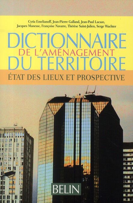 Emprunter Dictionnaire de l'aménagement du territoire. Etat des lieux et prospective livre