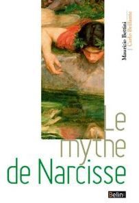 Emprunter Le mythe de Narcisse livre