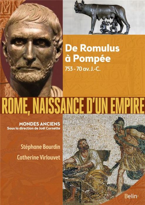Emprunter Rome, naissance d'un empire. De Romulus à Pompée, 753-70 av. J.-C. livre