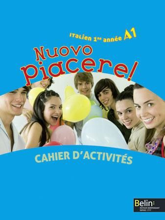 Emprunter Italien 1re année A1 Nuovo Piacere! Cahier d'activités livre