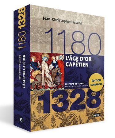 Emprunter L'age d'or capétien 1180-1328 livre
