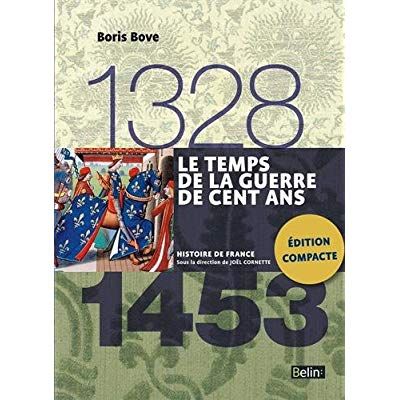 Emprunter Le temps de la Guerre de Cent Ans 1328-1453 livre