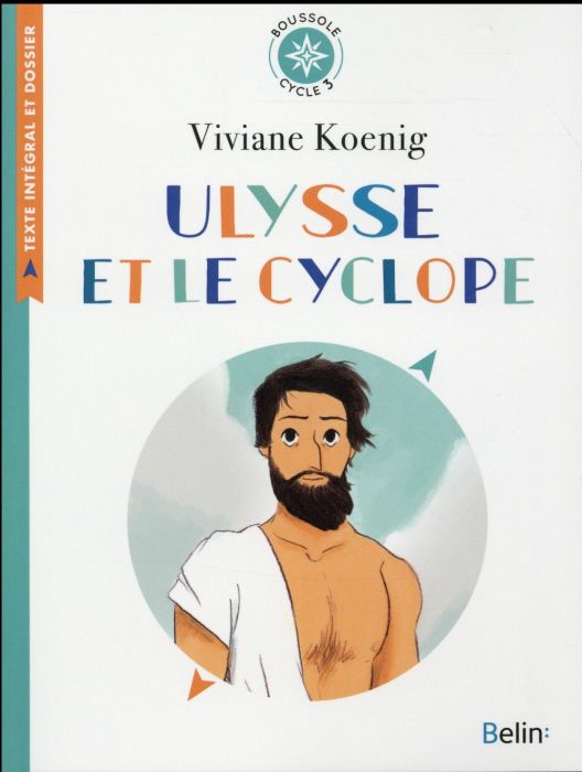 Emprunter Ulysse et le cyclope. Texte intégral et dossier (Cycle 3), Edition 2016 livre