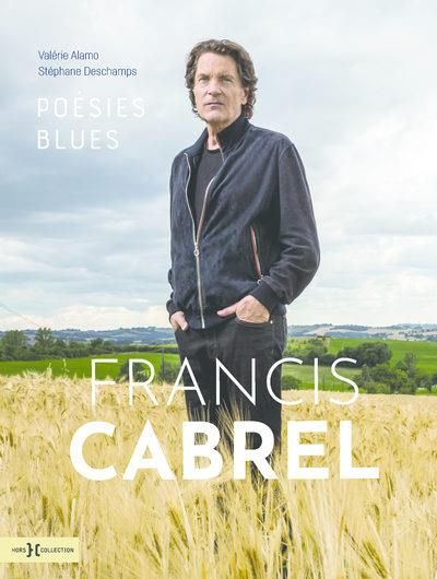 Emprunter Francis Cabrel. Poésies blues livre