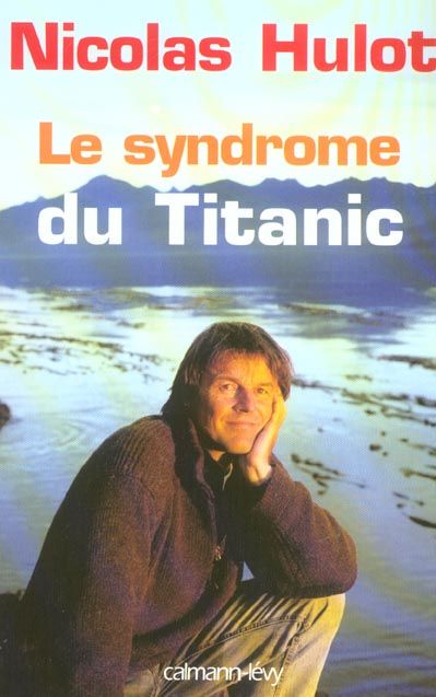 Emprunter Le syndrome du Titanic livre