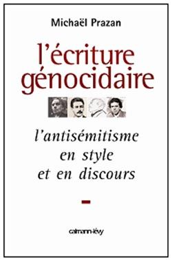 Emprunter L'écriture génocidaire. L'antisémitisme, en style et en discours, de l'affaire Dreyfus au 11 septemb livre