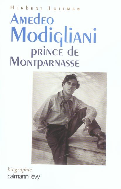 Emprunter Amedeo Modigliani Prince de Montparnasse livre