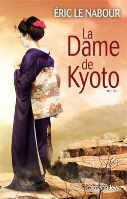 Emprunter La Dame de Kyoto livre