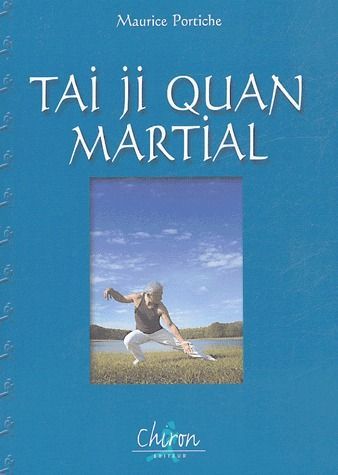 Emprunter Tai Ji Quan martial livre