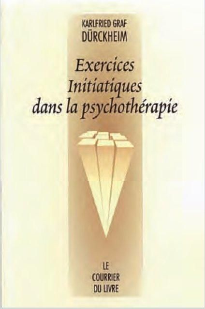 Emprunter Exercices initiatiques dans la psychothérapie livre
