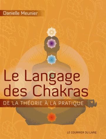 Emprunter Le langage des chakras livre
