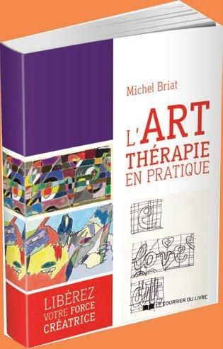 Emprunter L'art thérapie en pratique livre