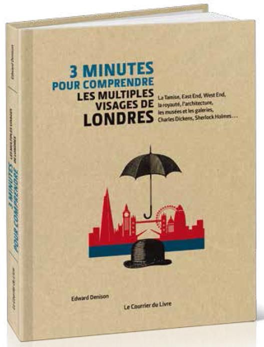 Emprunter 3 minutes pour comprendre les multiples visages de Londres livre
