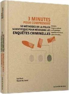 Emprunter 3 minutes pour comprendre 50 méthodes de la police scientifique pour résoudre les enquêtes criminell livre
