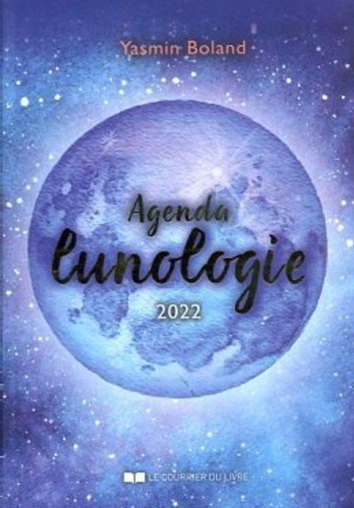 Emprunter Agenda Lunologie. Edition 2022 livre