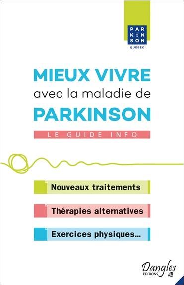 Emprunter Mieux vivre avec la maladie de Parkinson. Le guide info livre