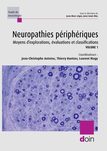 Emprunter Neuropathies périphériques. Tome 1, Moyens d'explorations, évaluations et classifications livre