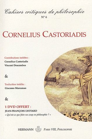 Emprunter Cahiers critiques de philosophie N° 6, Juin 2008 : Cornelius Castoriadis. Une pensée neuve, avec 1 D livre