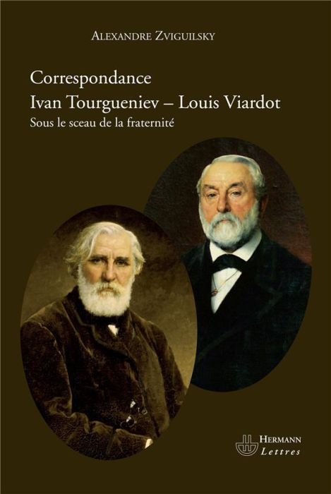Emprunter Correspondance Ivan Tourguéniev - Louis Viardot. Sous le sceau de la fraternité livre