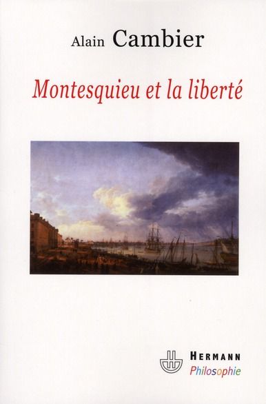 Emprunter Montesquieu et la liberté. Essai sur 