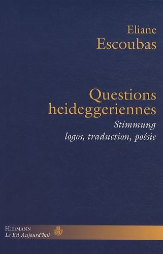Emprunter Questions heideggériennes. Stimmung, logos, traduction, poésie livre