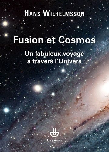 Emprunter Fusion et cosmos. Un fabuleux voyage à travers l'univers livre