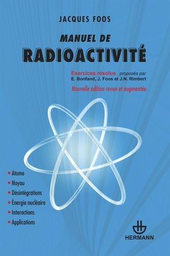 Emprunter Manuel de radioactivité. 118 exercices résolus, Edition revue et augmentée livre