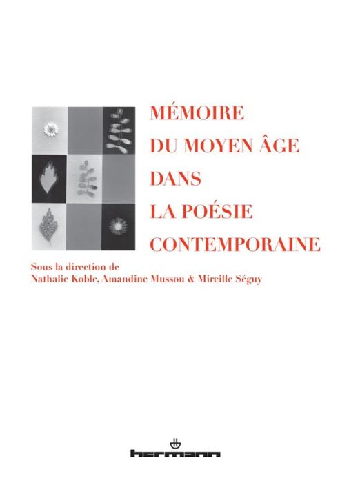Emprunter Mémoire du Moyen Age dans la poésie contemporaine livre