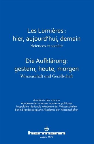 Emprunter Les Lumières : hier, aujourd'hui, demain. Sciences et société, Edition bilingue français-allemand livre