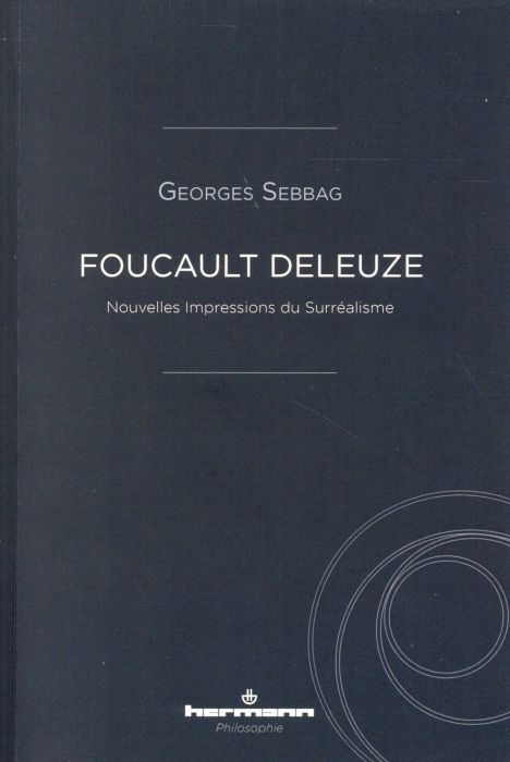 Emprunter Foucault Deleuze. Nouvelles impressions du surréalisme livre