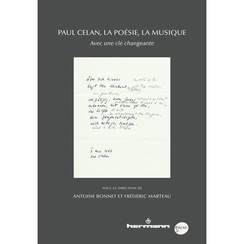 Emprunter Paul Celan, la poésie, la musique. Avec une clé changeante livre