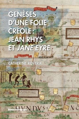 Emprunter Genèses d'une folie créole : Jean Rhys et Jane Eyre livre