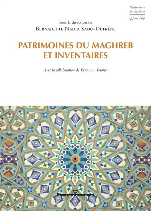 Emprunter Patrimoines du Maghreb et inventaires livre