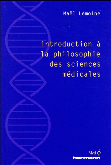 Emprunter Introduction à la philosophie des sciences médicales livre
